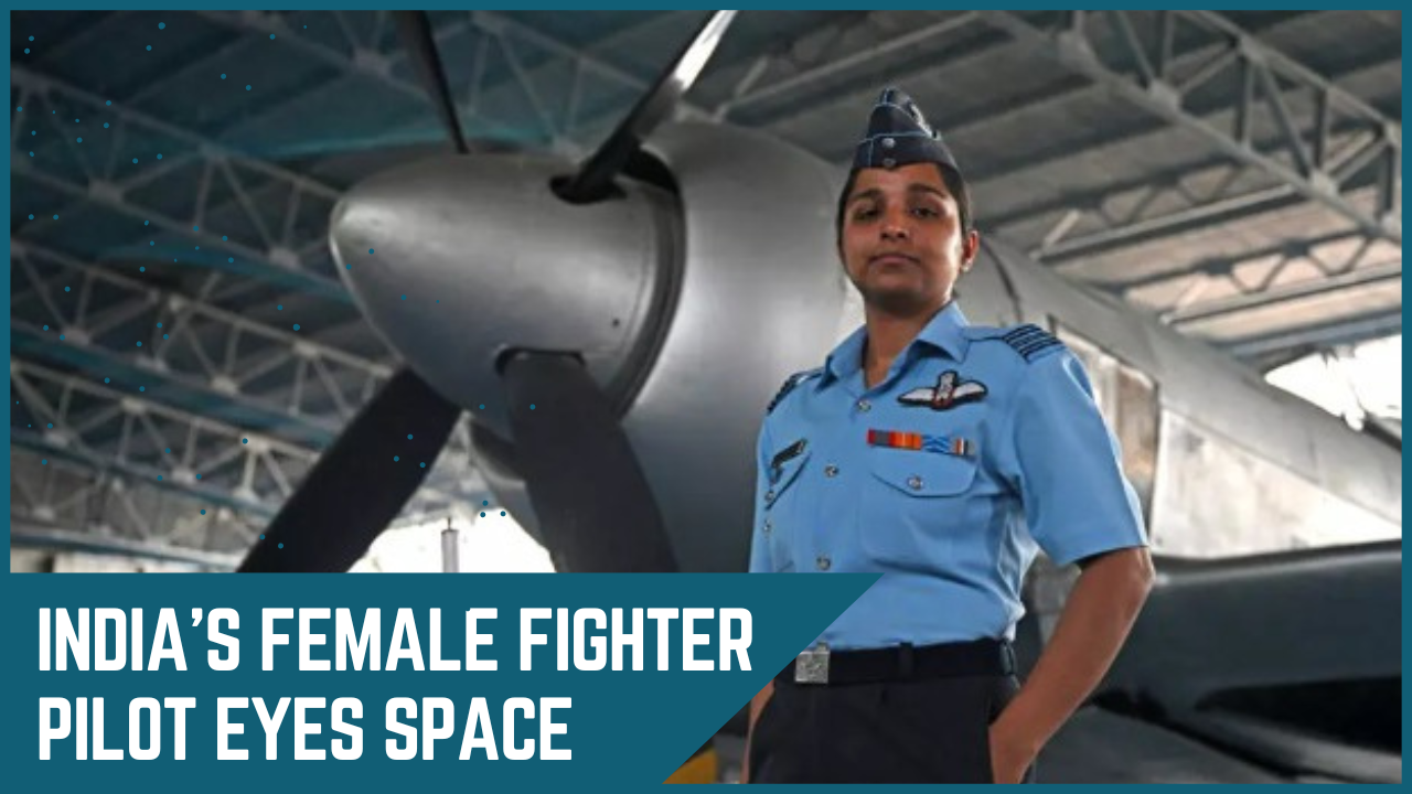 India's female fighter pilot eyes space